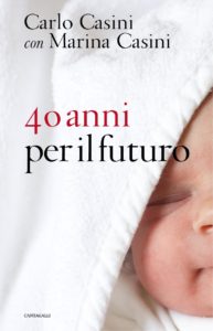 40 anni per il futuro